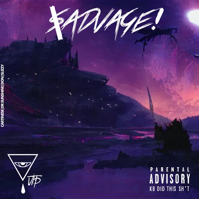 $ADVAGE! (SADVAGE) [feat. Cartinese, Slizzy, DON & Dr. Sunshine]