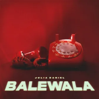 Balewala by Julia Daniel