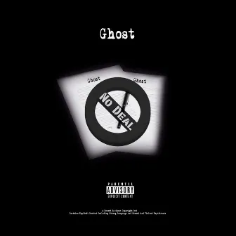 No Deal by Ghost