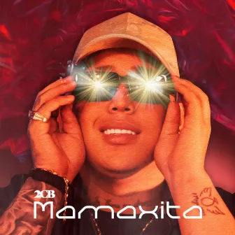 Mamaxita by 2CB