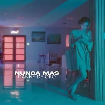 Nunca Mas by Danny D'oro