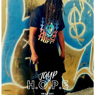 H.O.P.E by JayP