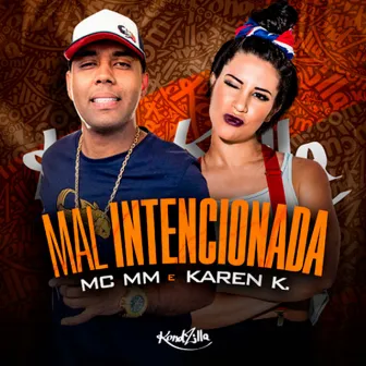 Mal Intencionada by Karen K