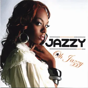 Oh Jazzy by Jazzy