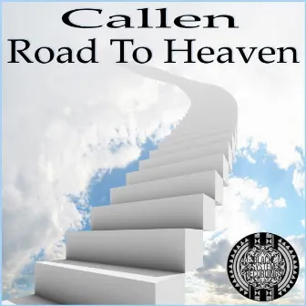 Road To Heaven by Callen