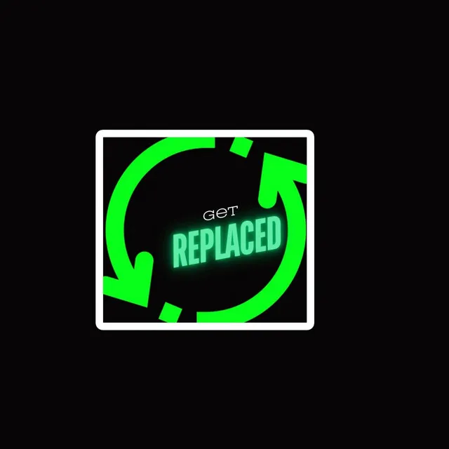 Get Replaced