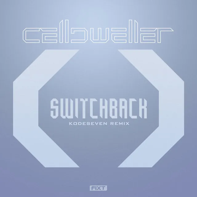 Switchback - Kodeseven Remix