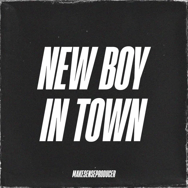 NEW BOY IN TOWN INSTRUMENTAL