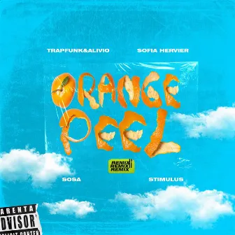 Orange Peel (Remix) by Stimulus