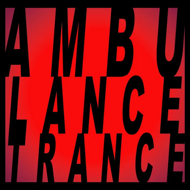 ambulanceTRANCE