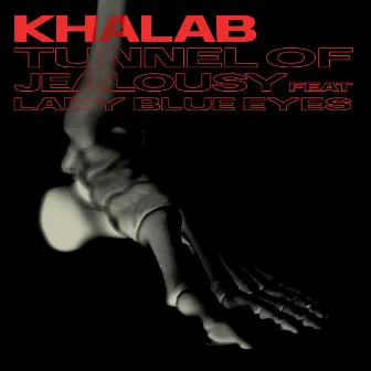 Tunnel Of Jealousy by Khalab