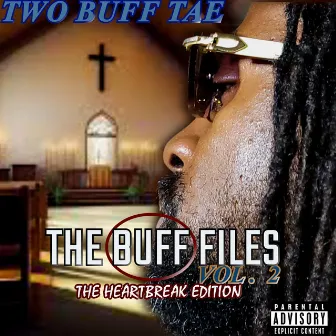 The Buff Files Vol.2 Heartbreak Edition by Unknown Artist