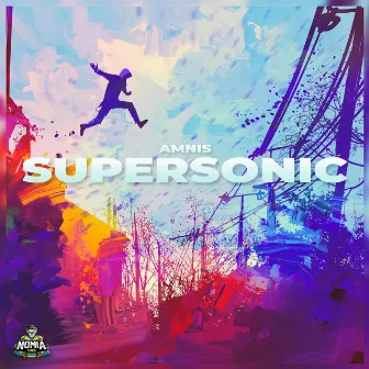 Supersonic by Amnis