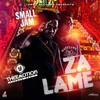 Za Lame (Theemotion Remix) by Small Jam