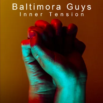 Inner Tension by Baltimora Guys