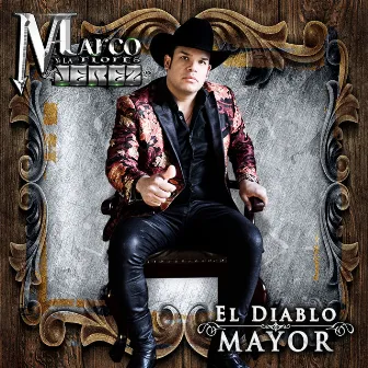 El Diablo Mayor by Marco Flores Y La Jerez