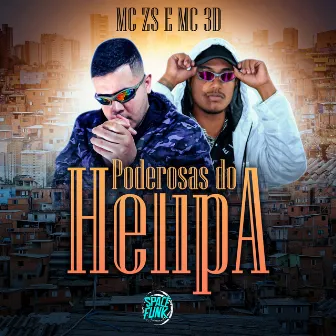 Poderosas do Helipa by DJ Gustavo Smith