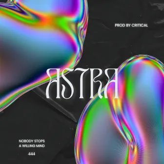 Astra by Critical