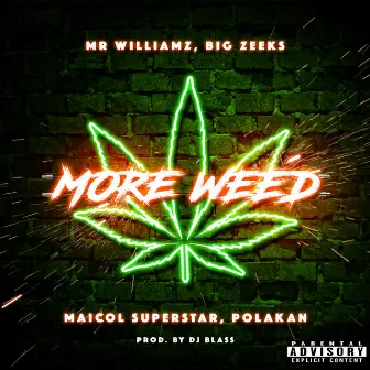 More Weed by Maicol Superstar