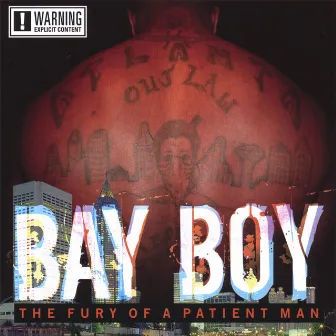 The Fury Of A Patient Man by Bay Boy