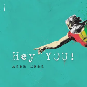 Hey You by Adam Raad