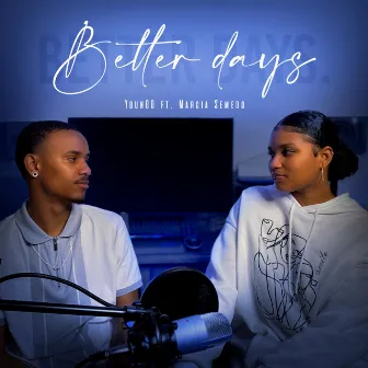 Better Days by Unknown Artist