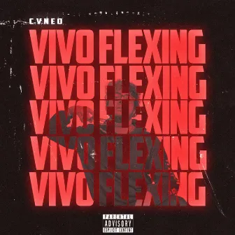 Vivo Flexing by Cvneo