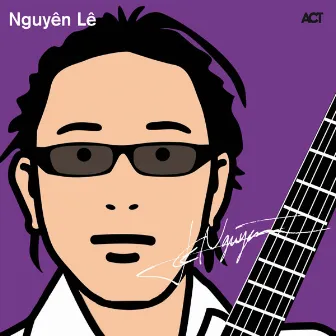 Nguyên Lê Edition by Nguyên Lê