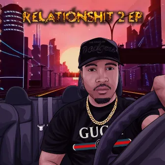 Relationshit 2 (EP) by Booker Forte'