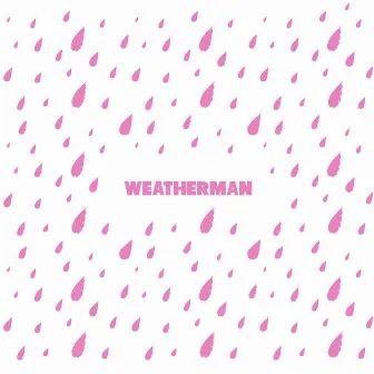 weatherman by Chris Miles