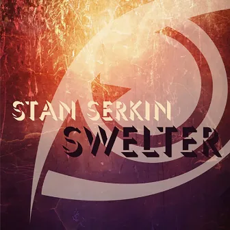 Swelter by Stan Serkin