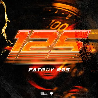 125 by FatBoy Rgs