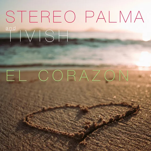 El Corazon - Radio Edit