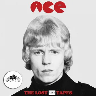 Ace (The Lost 1968 tapes) by Ace Kefford