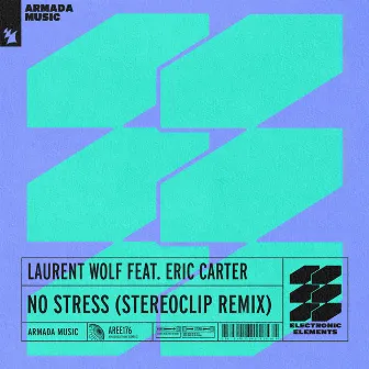 No Stress (Stereoclip Remix) by Laurent Wolf