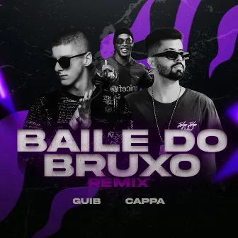 MEGA BAILE DO BRUXO by GUIB DJ