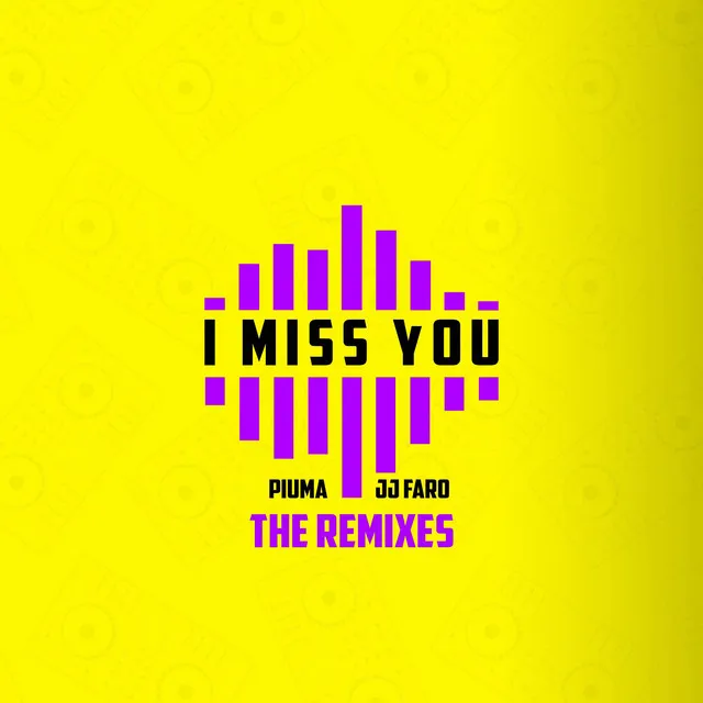 I Miss You - JJ Faro meets Maurice DuPhare Remix