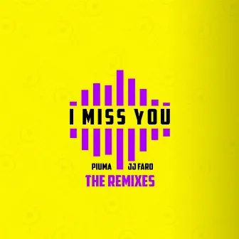 I Miss You (JJ Faro meets Maurice DuPhare Remix) by JJ Faro