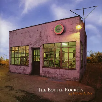 24 Hours A Day by The Bottle Rockets