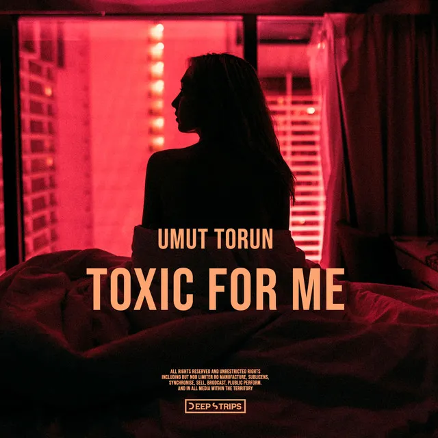 Toxic for Me - Radio Edit