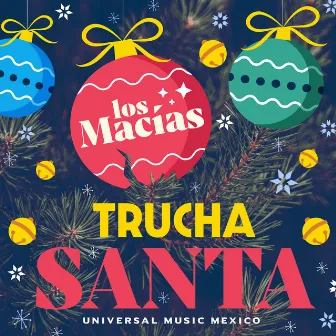 Trucha Santa by Los Macías