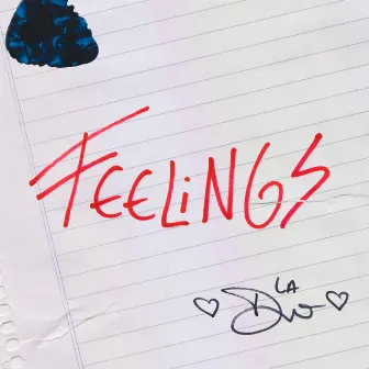 Feelings by La Dro