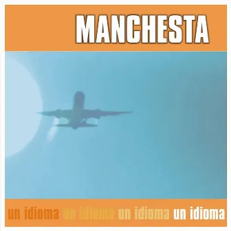 Un Idioma by Manchesta