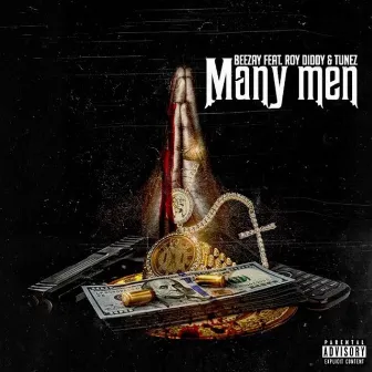 Many Men (feat. RoyDiddy & Tunez) by Beezay