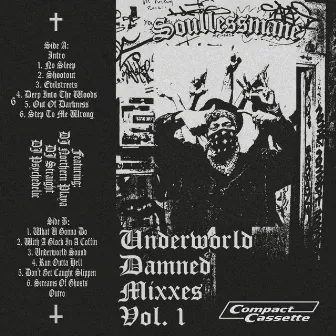 Underworld Damned Mixxes Vol. I by SOULLESSMANE