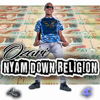 Nyam Down Religion by Ozari