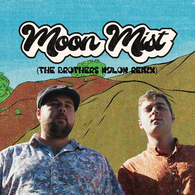 Moon Mist (The Brothers Nylon Remix)