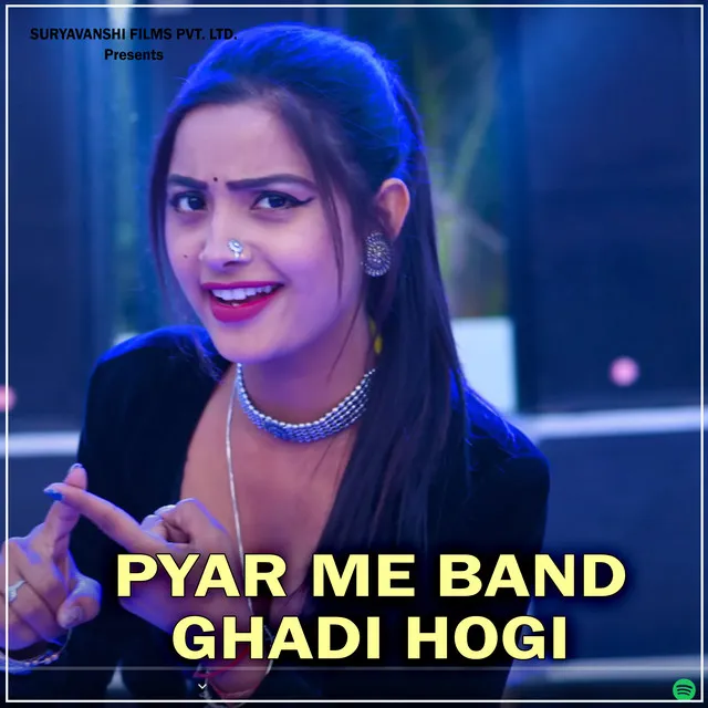 Pyar Me Band Ghadi Hogi