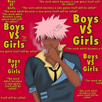 Boys VS Girls by Boys vs Girls