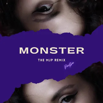 Monster (the MJP Remix) by the MJP